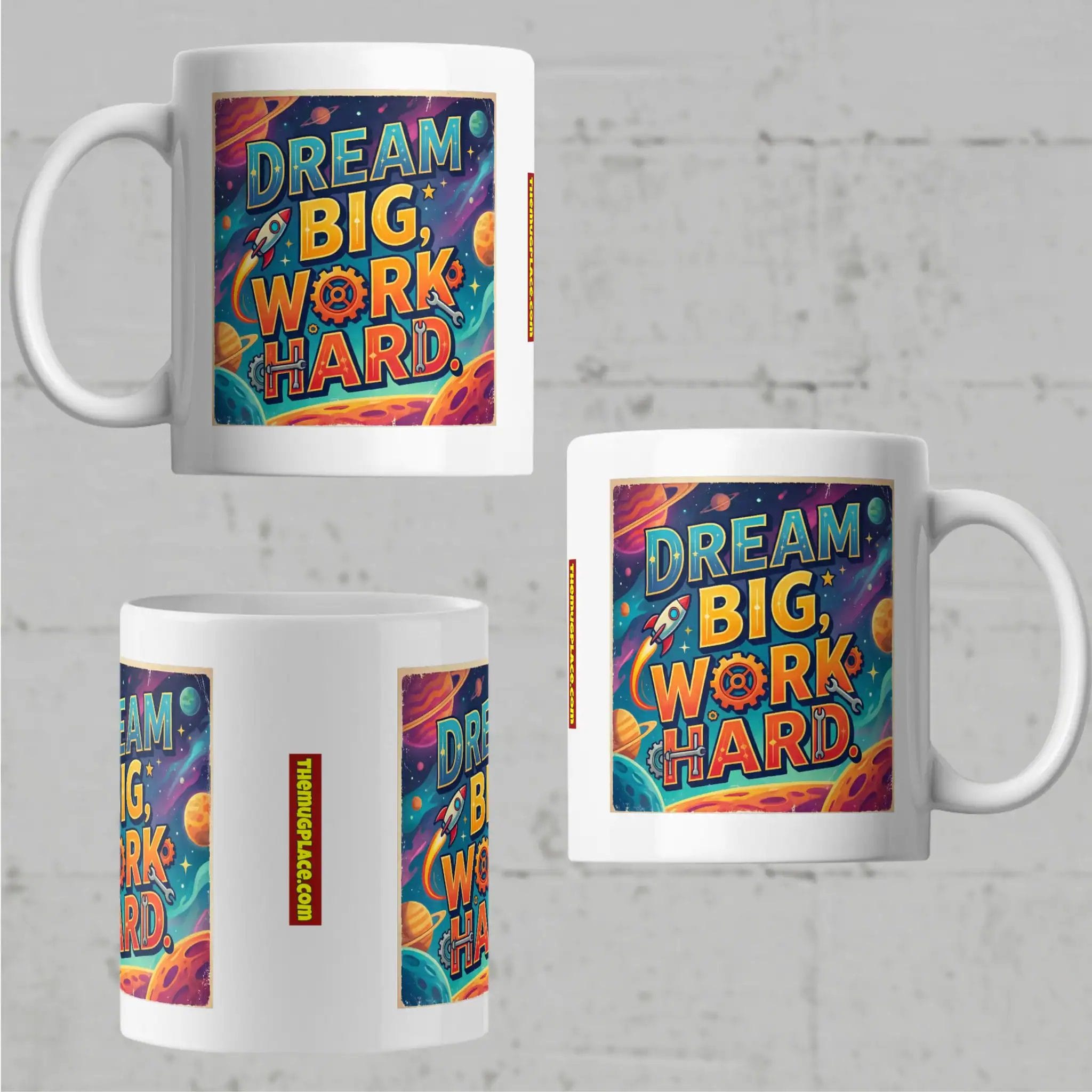 Dream Big Mug with colourful text and a space-themed background, shown from three angles.